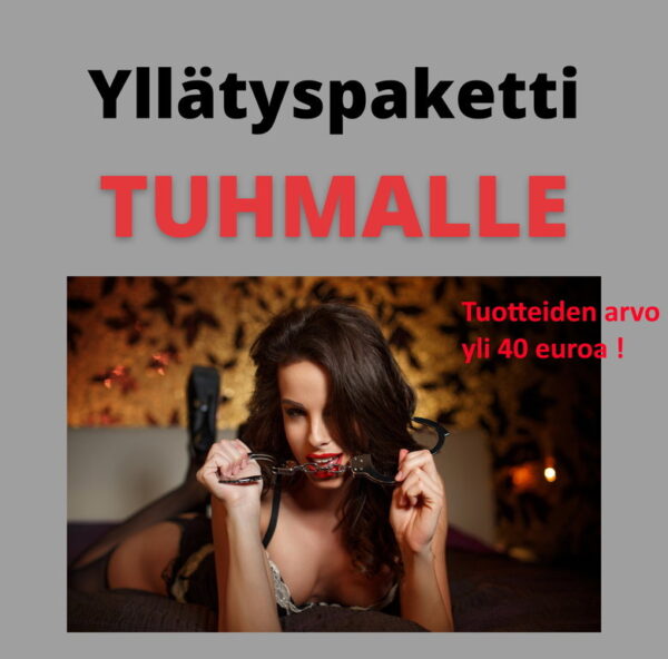 YLLÄTYS Paketti Tuhmalle